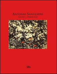 Antonio Sanfilippo. Segno e immagine. Dipinti 1951-1960 - copertina