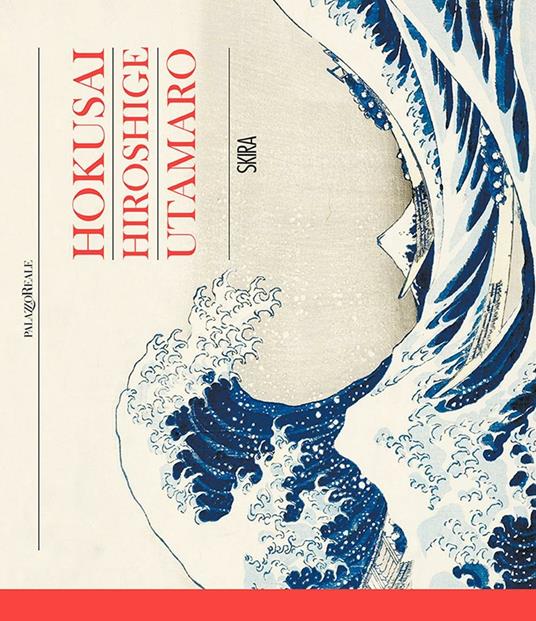 Hokusai, Hiroshige, Utamaro. Ediz. illustrata - Rossella Menegazzo - copertina