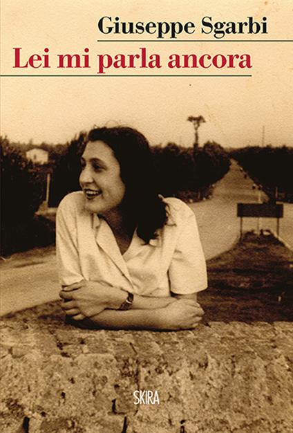 Lei mi parla ancora - Giuseppe Sgarbi - copertina