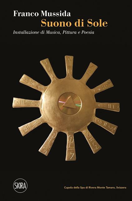Franco Mussida. Suono di sole. Ediz. illustrata - Martina Corgnati - copertina