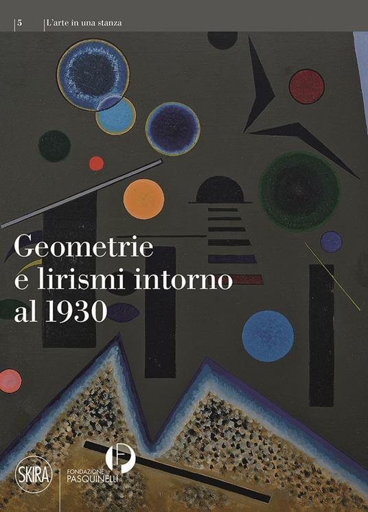 Geometrie e lirismi intorno al 1930. Ediz. illustrata - copertina