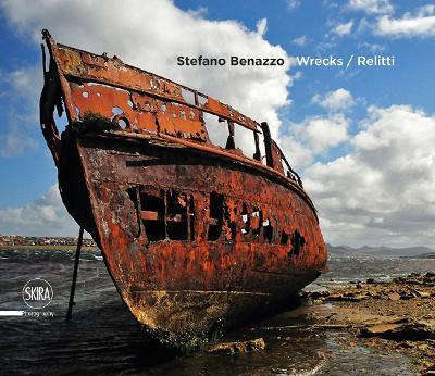 Wrecks-Relitti. Ediz. a colori - Stefano Benazzo - copertina