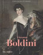 Giovanni Boldini. Catalogo della mostra (Roma, 4 marzo–16 luglio 2017). Ediz. a colori