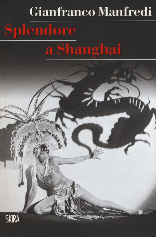 Splendore a Shanghai - Gianfranco Manfredi - copertina
