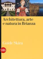 Architettura, arte e natura in Brianza