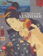 I gatti di Kuniyoshi. Ediz. a colori