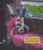Master of photography 2017. Ediz. a colori