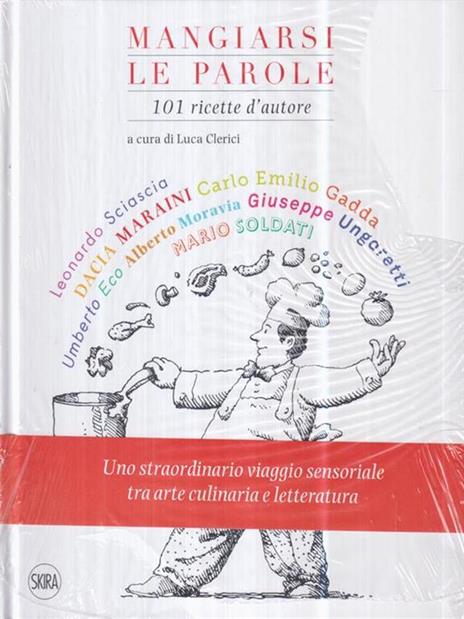 Mangiarsi le parole. 101 ricette autore - copertina