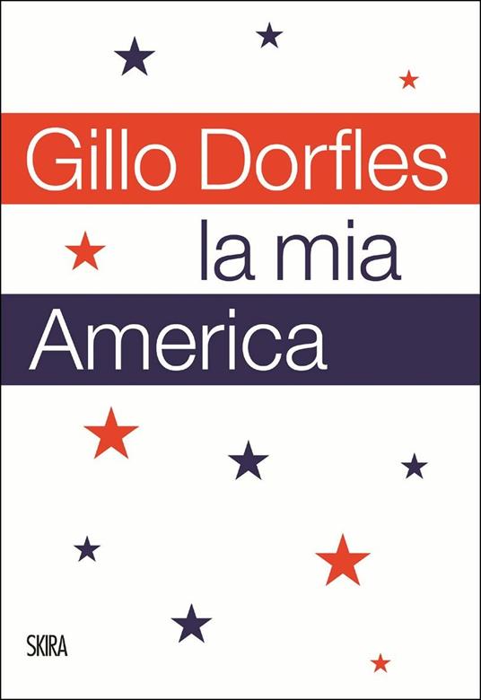 La mia America - Gillo Dorfles - copertina