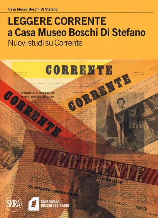 Leggere Corrente a Casa Museo Boschi Di Stefano. Nuovi studi su Corrente - copertina