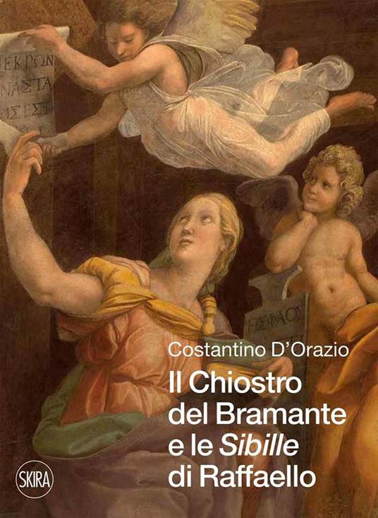 Il chiostro del Bramante e le «Sibille» di Raffaello - Costantino Dorazio - copertina