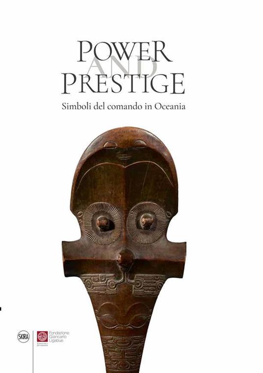 Power and Prestige. Simboli del comando in Oceania - Steven Hooper - copertina