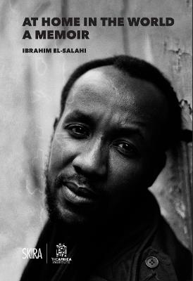 At Home in the World: A Memoir: Ibrahim El-Salahi - The Africa Institute - cover