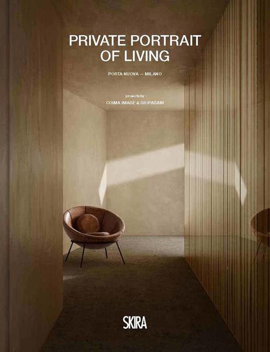 Private portraits of living Porta Nuova - Milano. Ediz. illustrata - copertina