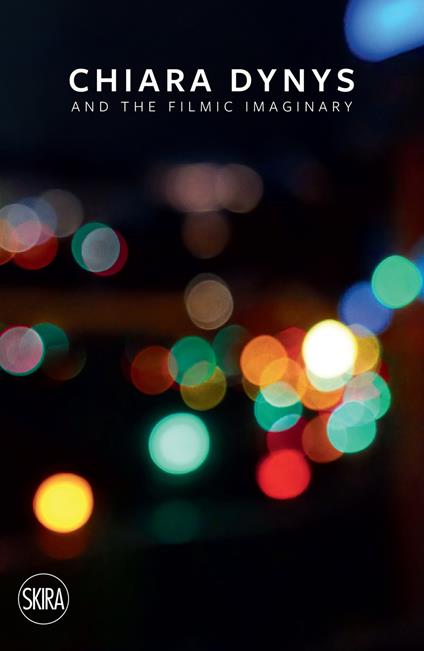 Chiara Dynys and the filmic imaginary - Alessandro Castiglioni - copertina