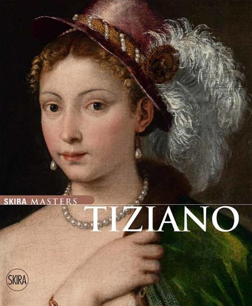 Tiziano. Ediz. illustrata - Massimo Zanella - copertina