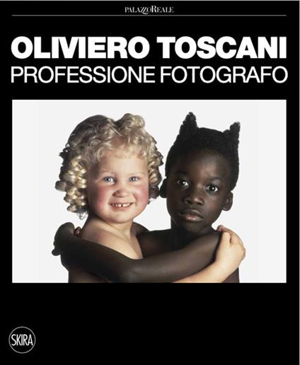 Oliviero Toscani. Professione fotografo. Ediz. a colori - copertina