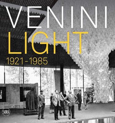 Venini: Light 1921-1985 - cover