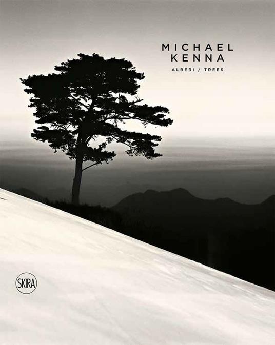Michael Kenna. Alberi-Trees. Ediz. illustrata - copertina