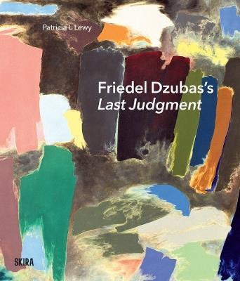 Friedel Dzubas’s Last Judgment: A Masterpiece of Modernist Abstraction - cover