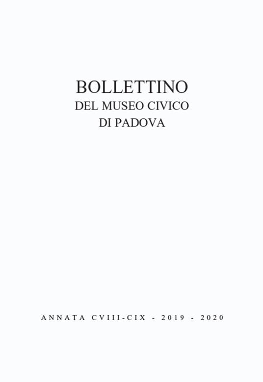 Bollettino musei civici Padova. Vol. 108-109 - copertina