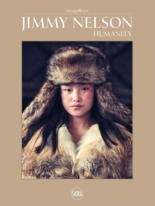 Jimmy Nelson. Humanity. Ediz. illustrata - copertina