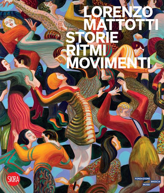 Lorenzo Mattotti storie ritmi movimenti - copertina