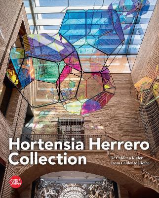 Hortensia Herrero Collection: From Calder to Kiefer - cover