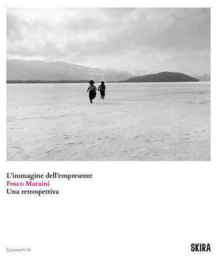 Fosco Maraini. L'immagine dell'empresente. Una retrospettiva - copertina