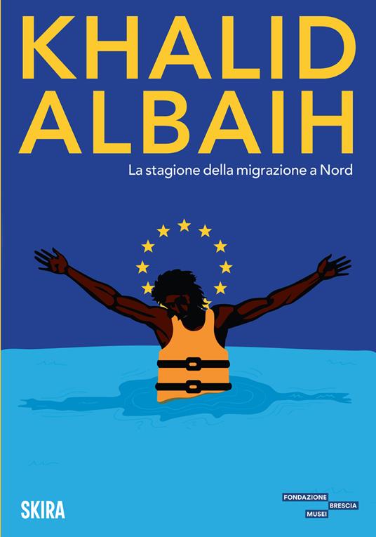 Khalid Albaih. La stagione della migrazione a Nord - copertina