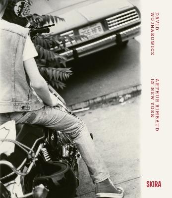 David Wojnarowicz: Arthur Rimbaud in New York - cover