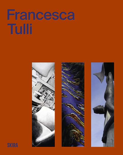Francesca Tulli. Testo inglese a fronte. Ediz. illustrata - copertina