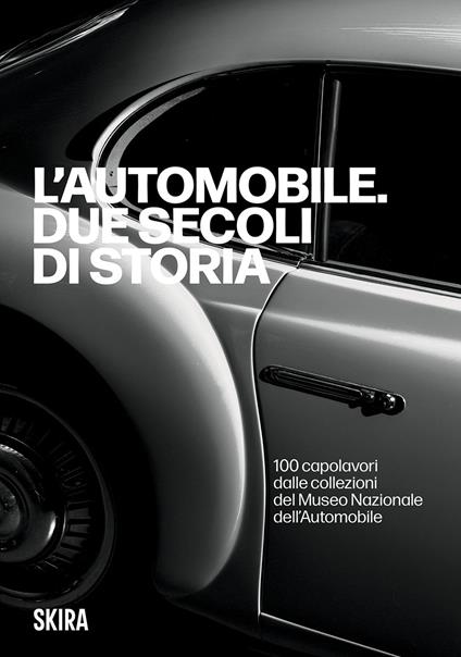 L'automobile: due secoli di storia - Davide Lorenzone,Gianluigi Ricuperati,Giacinto Di Pietrantonio - copertina