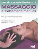 Massaggio e trattamenti manuali. Una guida passo per passo