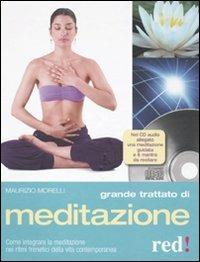 Grande trattato di meditazione. Ediz. illustrata. Con CD Audio - Maurizio Morelli - copertina