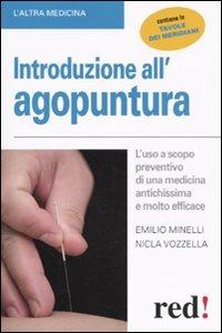 Introduzione all'agopuntura - Emilio Minelli,Nicla Vozzella - copertina