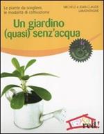 Un giardino (quasi) senz'acqua