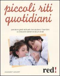 Piccoli riti quotidiani - Annegret Weikert - copertina