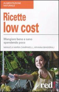 Ricette low cost. Mangiar bene e sano spendendo poco - Manuela M. Campanelli,Adriana Banderali - 6