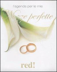 L' agenda per le mie nozze perfette - Emanuela Sacconago,Elena Cassin,Eliana Giuratrabocchetti - copertina