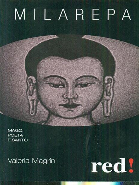 Milarepa. Mago, poeta e santo - Valeria Magrini - 4