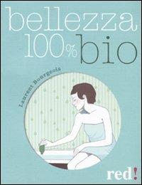 Bellezza 100% bio - Laurent Bourgeois - copertina