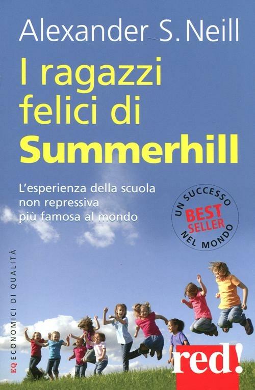 I ragazzi felici di Summerhill - Alexander S. Neill - copertina
