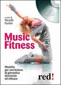 Music fitness. Con CD Audio - copertina