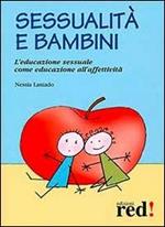 Sessualità e bambini. L'educazione sessuale come educazione all'affetività