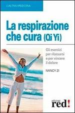 La respirazione che cura (Qi Yi)