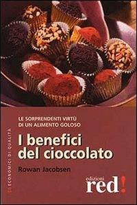 I benefici del cioccolato - Rowan Jacobsen - copertina