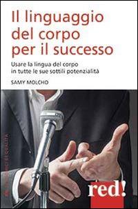 Il linguaggio del corpo per il successo - Samy Molcho - copertina