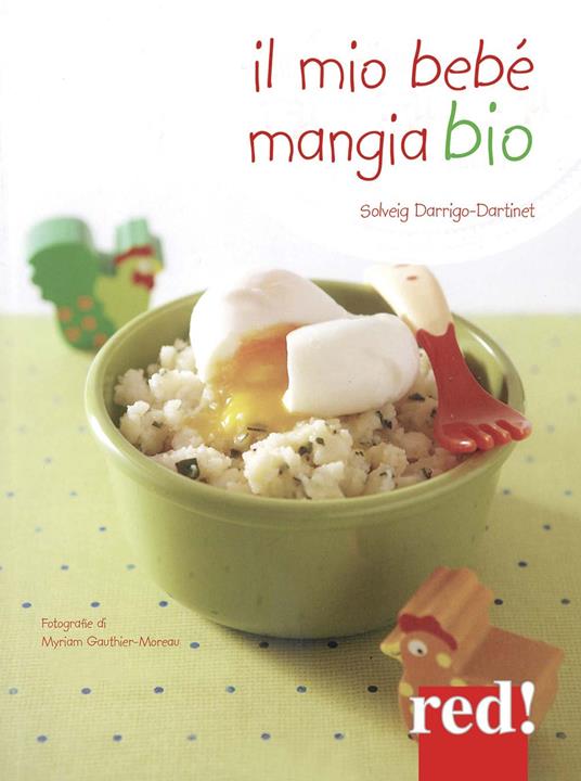 Il mio bebè mangia bio - Solveig Darrigio-Dartinet - copertina