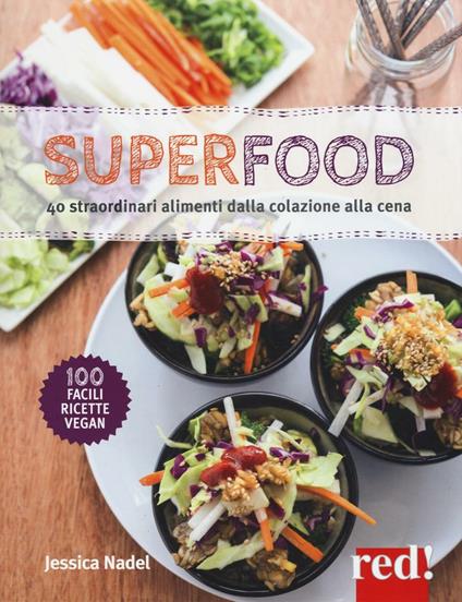 Superfood. Ediz. illustrata - Jessica Nadel - copertina